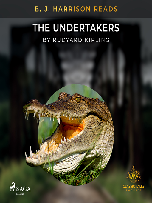 Title details for B. J. Harrison Reads the Undertakers by Rudyard Kipling - Available